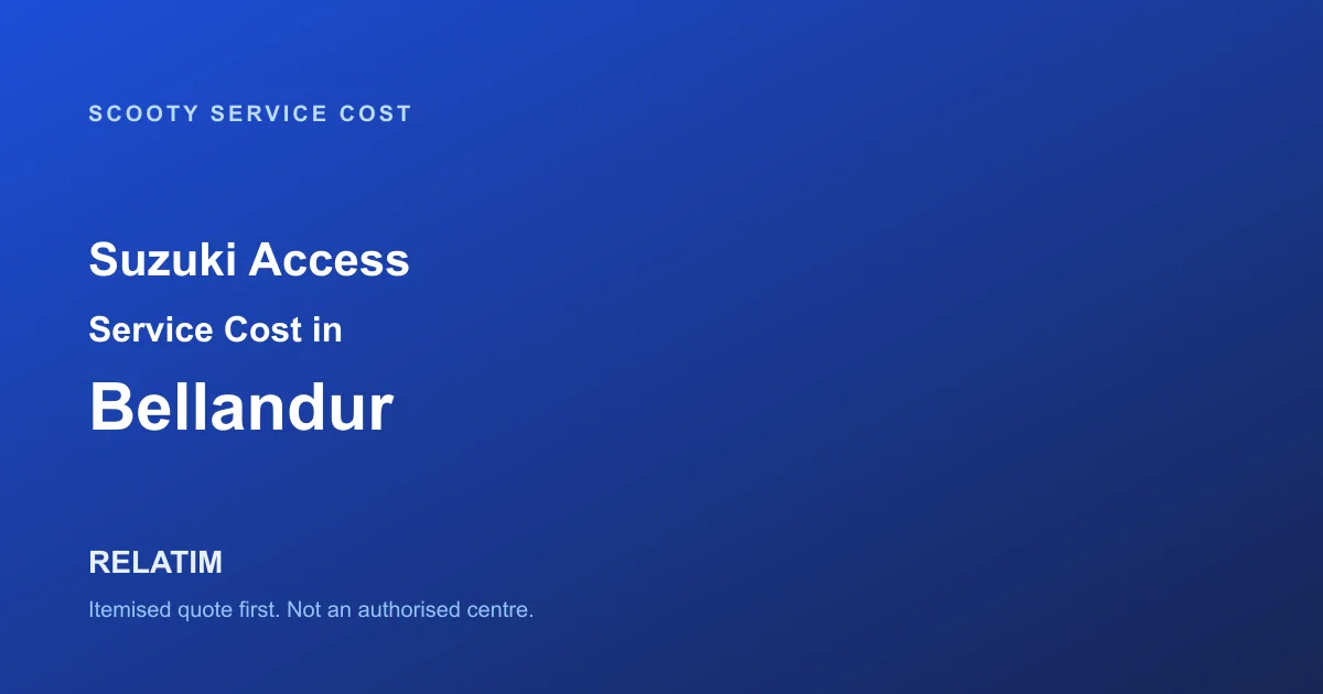 Suzuki Access Service Cost in Bellandur, Bangalore